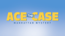 Ace the Case: Manhattan Mystery